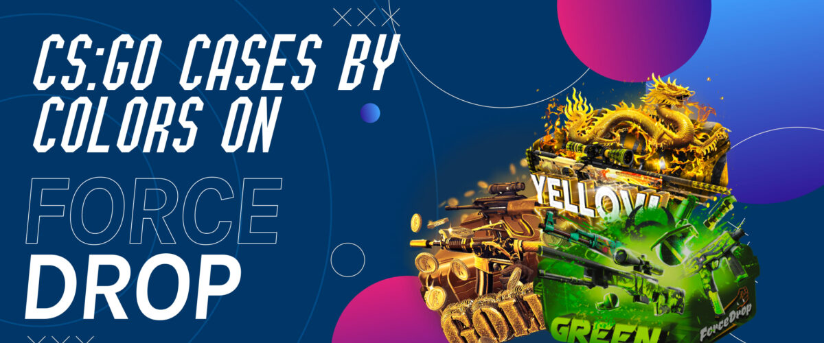 CS go cases by colors on forcedrop