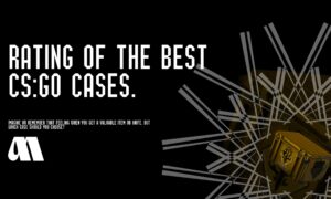 Rating of the best cases in CS:GO