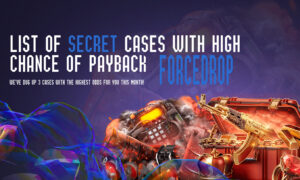 List of secret cases with a good payback on CS GO Force Drop