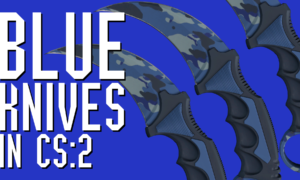 Best blue knives in CS 2