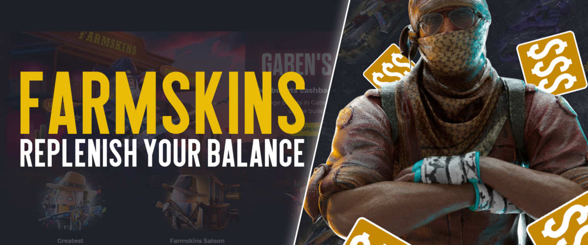 FarmSkins: how to replenish your balance and start opening cases