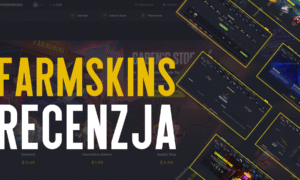 Recenzja FarmSkins: interfejs, bonusy, dropy – czy warto grać?