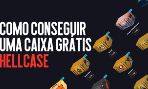 Como conseguir uma caixa grátis no Hellcase?