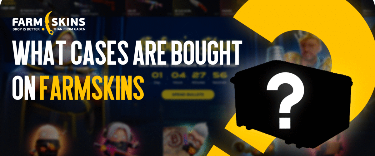 FARMSKINS: Which Cases Pay Off Most Often