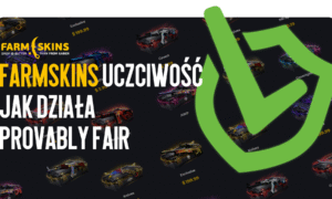 Uczciwość FARMSKINS: jak działa Provably Fair