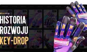 Historia i rozwój Key-Drop