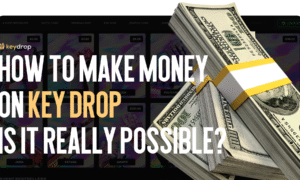 How to Earn on Key-Drop: Is It Real?