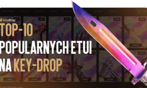 TOP-10 popularnych skrzynek na Key-Drop