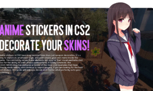 Anime Stickers in CS2: Decorate Your Skins!
