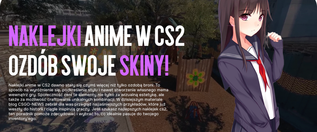 Naklejki Anime w CS2: ozdób swoje skiny!