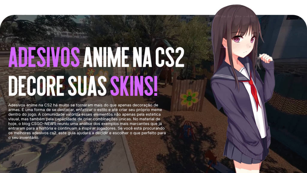 Melhores Adesivos CS2: Anime Revisão Completa de Adesivos