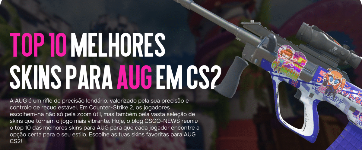 Top 10 Melhores Skins para AUG em CS2