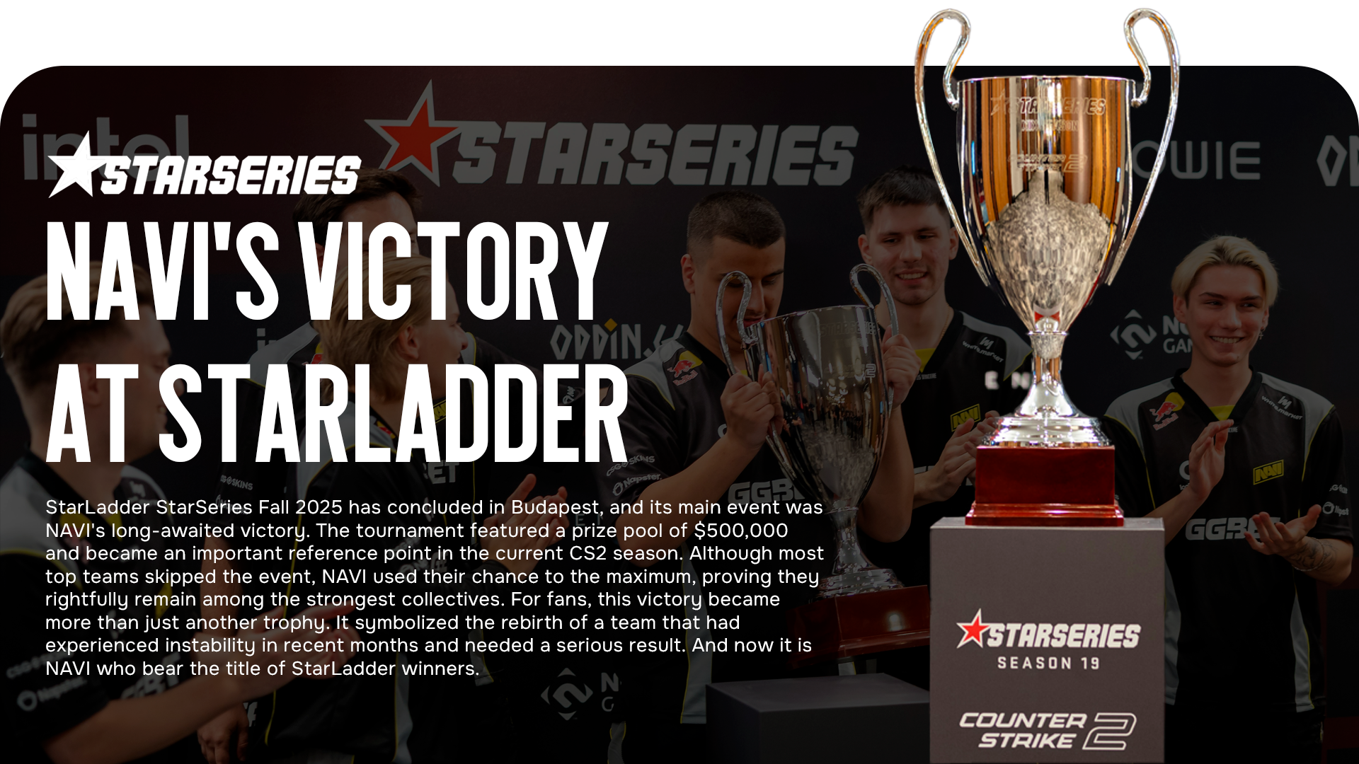NAVI’s Victory at StarLadder: The Legend Returns!