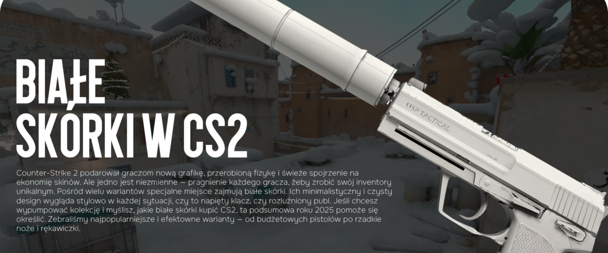 Białe skórki w CS2: podsumowanie aktualnych białych skinów 2025