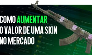 Como aumentar o valor de uma skin no mercado