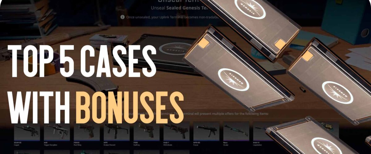 TOP 5 Bonus Cases for CS2