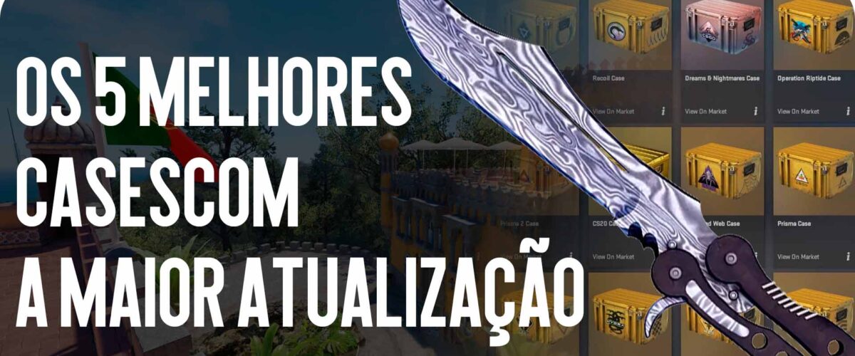 TOP-5 Cases com Maior Upgrade
