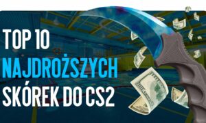 TOP-10 Najdroższych Skinów CS2
