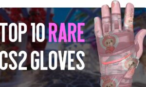 TOP-10 Rare Gloves in CS2