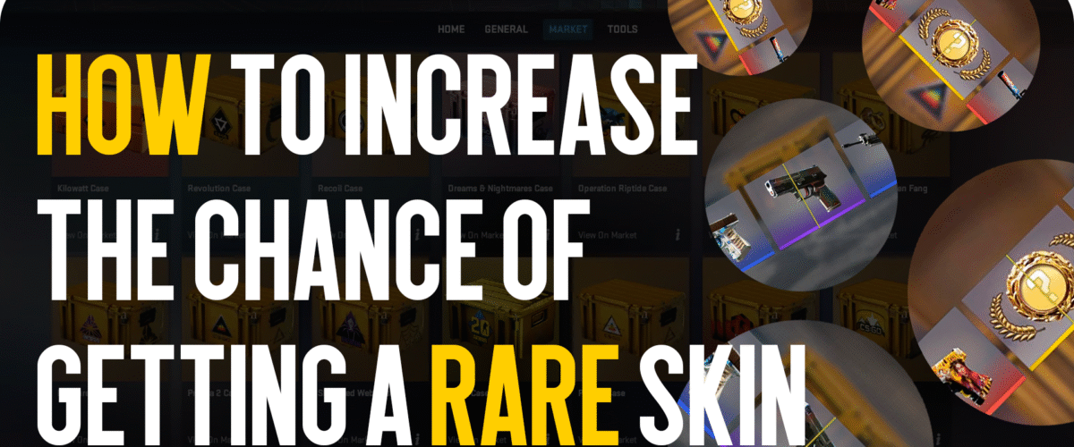 How to Increase the Chance of Getting a Rare Skin