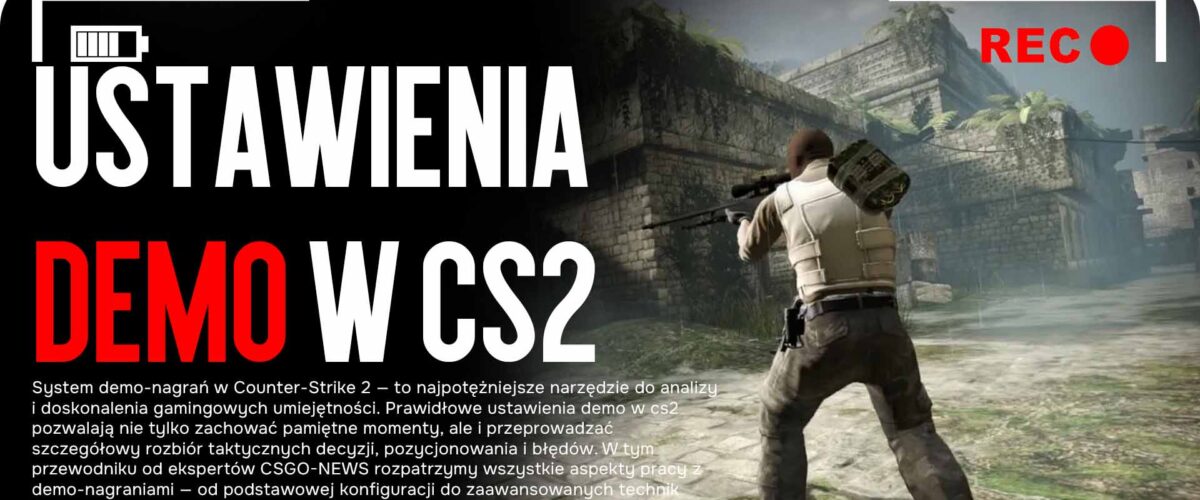 Ustawienia demo w CS2: Kompletny przewodnik po nagrywaniu i analizie meczów