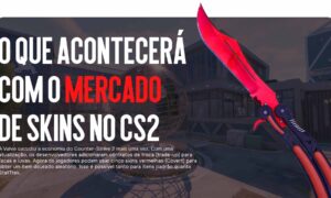 O Que Acontecerá com o Mercado de Skins no CS2: Por Que Só Vai Piorar, O Que Esperar?
