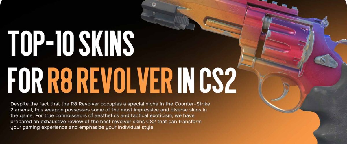 Top-10 Skins for R8 Revolver in CS2