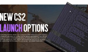 New CS2 Launch Options: CS2 Launch Options for Weak PCs