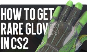 How to Get Rare Gloves in CS2: Chances, Cases, and Lifehacks
