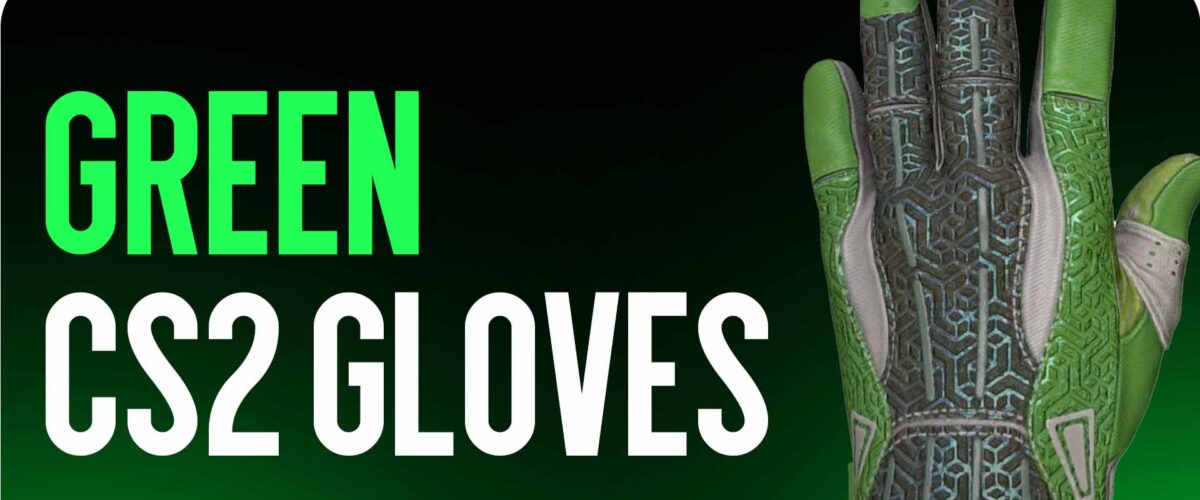 Green Gloves in CS2 — A Rare Choice for Connoisseurs of Exclusivity