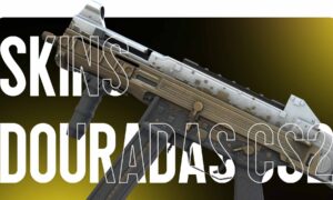 Skins Douradas CS2: Criando um Inventário Luxuoso e Notável