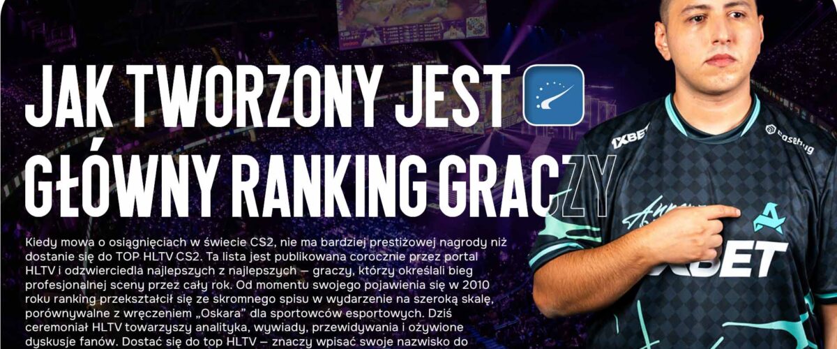 TOP HLTV CS2: Jak tworzony jest główny ranking graczy