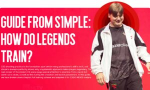 Guide from S1mple: How Do Legends Train? Complete Practice Breakdown