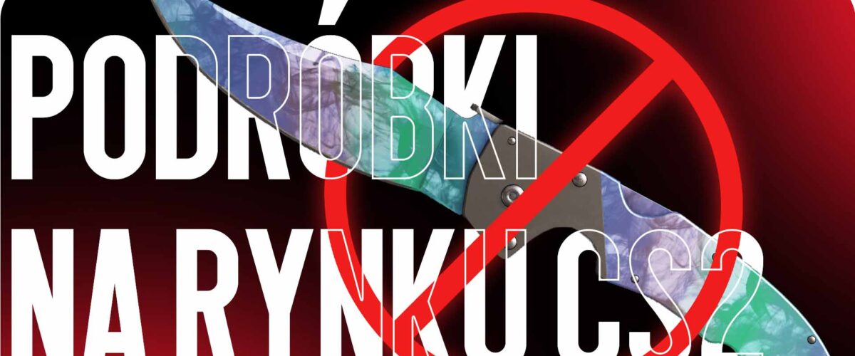 Podróbki na Rynku CS2: Jak odróżnić oryginalne rękawice i noże od fałszywek