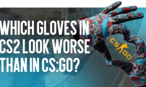 CS2 Gloves That Got Worse After CS:GO