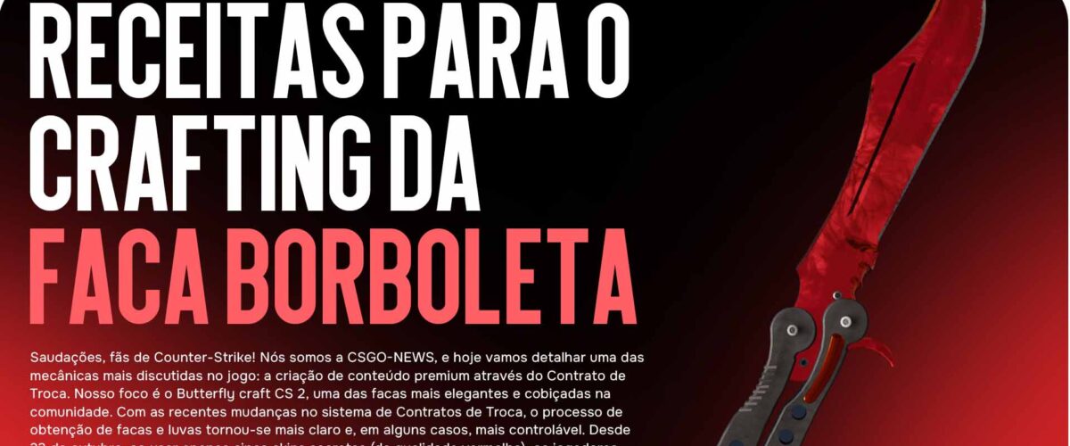 Receitas para o Crafting da Faca Borboleta (Butterfly Knife)