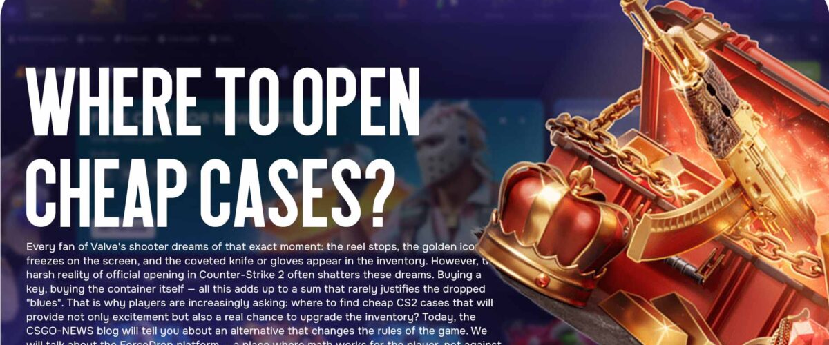 Where to Open Cheap Cases?