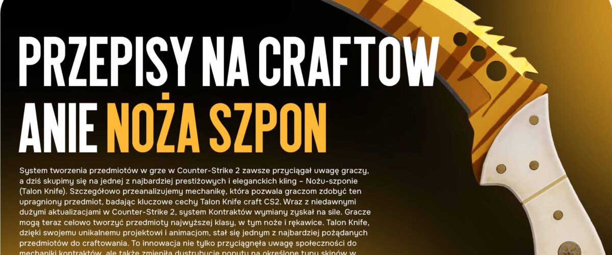 Przepisy na Craftowanie Noża Szpon (Talon Knife)