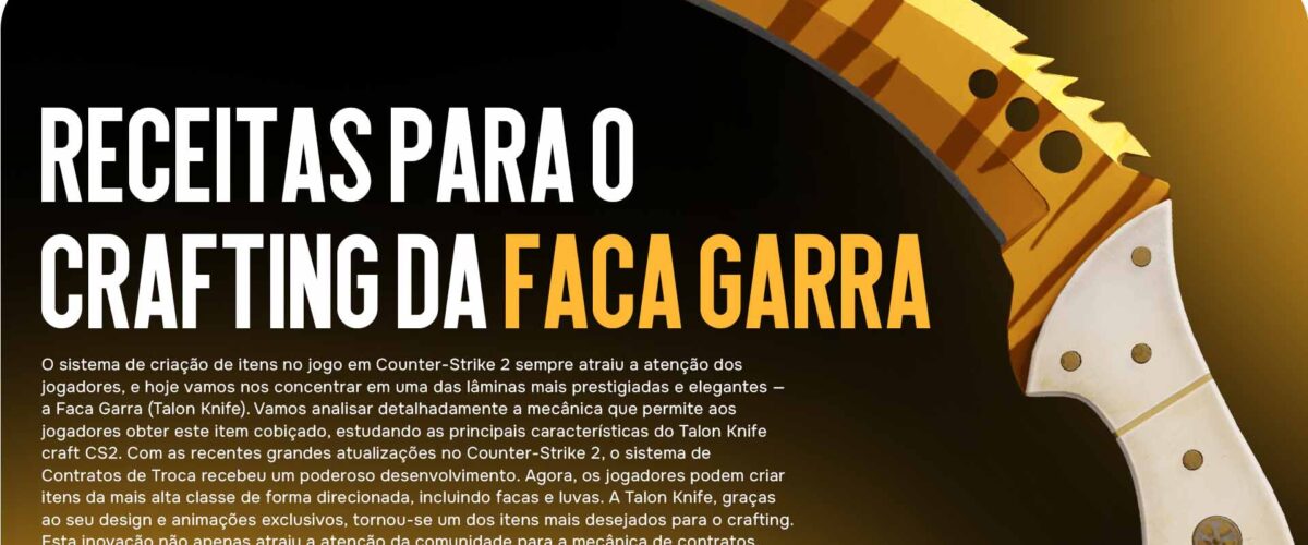 Receitas para o Crafting da Faca Garra (Talon Knife)