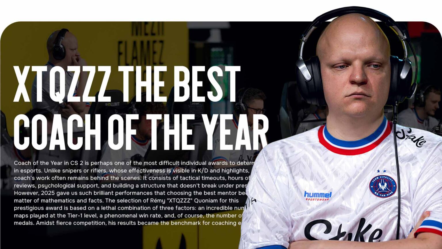 Coach of the Year CS 2: XTQZZZ's Triumph and Vitality