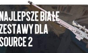 Najlepsze białe zestawy pod oświetlenie Source 2