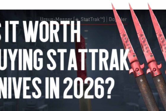 Is It Worth Getting StatTrak Knives in 2026?