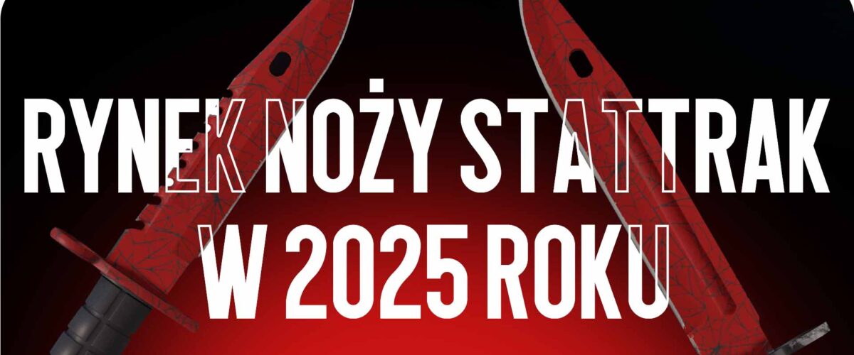 Noże StatTrak w 2025: czy warto przepłacać?
