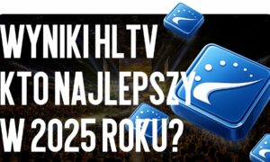 Wyniki HLTV Top 20: Kto jest najlepszy w 2025 roku?