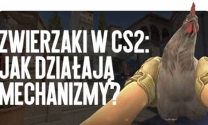 Zwierzęta w CS2: Jak działa ta mechanika?