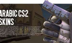 Arabic CS2 Skins: The Best Works from the Workshop