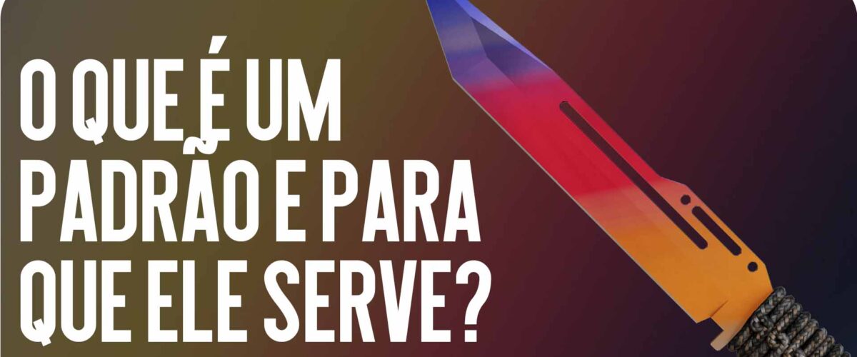 O que é um padrão e para que ele serve?