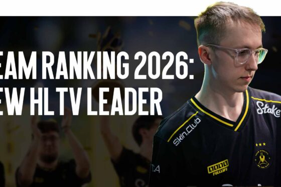 2026 Team Rankings: The New HLTV Leader