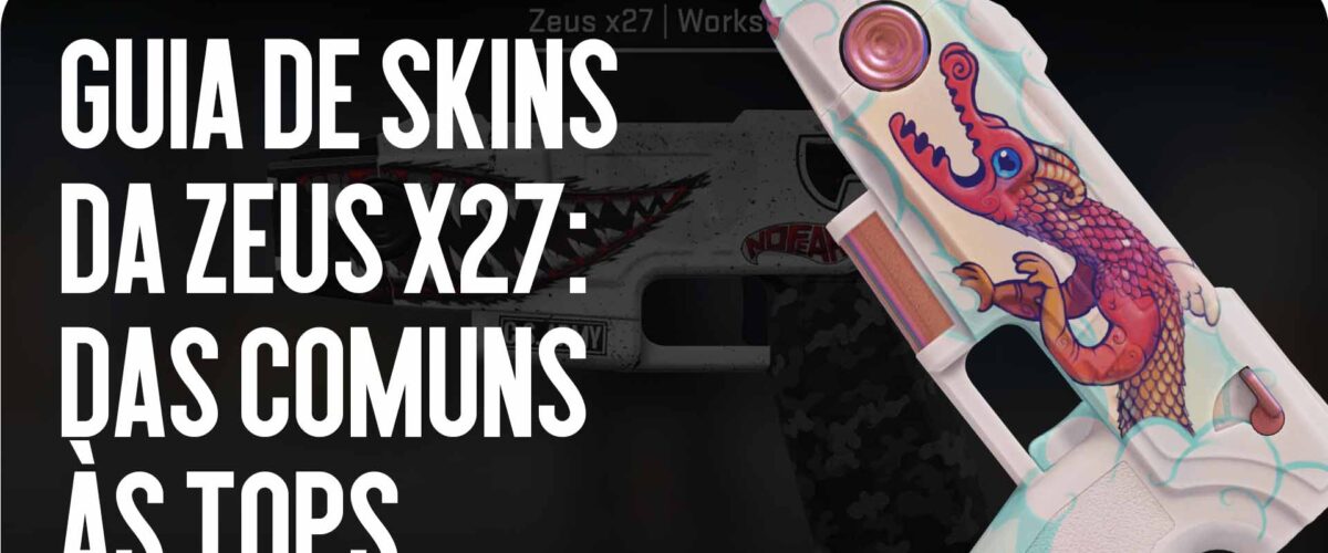 Guia de Skins Zeus x27: Do Comum ao Topo