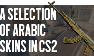 Selection of Arabic Skins in CS2